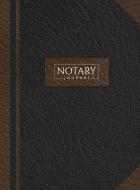 Notary Journal: Hardbound Record Book Lo di NOTESFORWORK edito da Lightning Source Uk Ltd