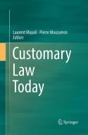 Customary Law Today edito da Springer International Publishing