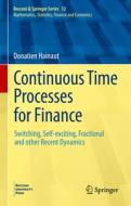 Continuous Time Processes For Finance di Donatien Hainaut edito da Springer International Publishing AG