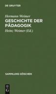 Geschichte der Pädagogik di Hermann Weimer edito da De Gruyter