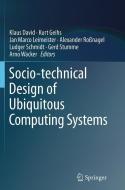 Socio-technical Design of Ubiquitous Computing Systems edito da Springer International Publishing