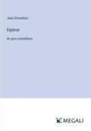 Elpénor di Jean Giraudoux edito da Megali Verlag