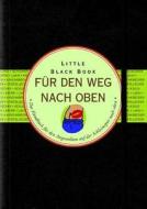 Little Black Book für den Weg nach oben di Nicholas Noyes edito da Wiley VCH Verlag GmbH