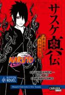 Naruto Sasuke Shinden - Buch des Sonnenaufgangs (Nippon Novel) di Shin Towada edito da Carlsen Verlag GmbH