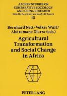 Agricultural Transformation and Social Change in Africa edito da Lang, Peter GmbH