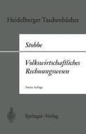 Volkswirtschaftliches Rechnungswesen di Alfred Stobbe edito da Springer Berlin Heidelberg