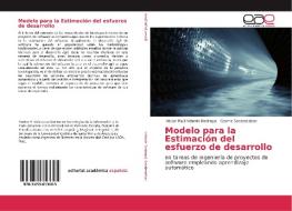 Modelo para la Estimación del esfuerzo de desarrollo di Héctor Raúl Velarde Bedregal, Cosme Santiesteban edito da EAE