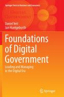 Foundations of Digital Government di Jan Huntgeburth, Daniel Veit edito da Springer Berlin Heidelberg
