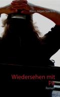 Wiedersehen mit Pit di Klaus-Jürgen Sparfeld edito da Books on Demand