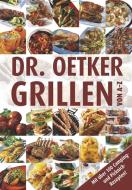 Grillen von A-Z di Dr. Oetker edito da Dr. Oetker Verlag