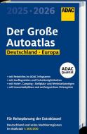 ADAC Der Große Autoatlas 2025/2026 Deutschland und seine Nachbarregionen 1:300.000 edito da ADAC