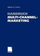 Handbuch Multi-channel-marketing edito da Gabler Verlag