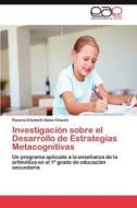 Investigación sobre el Desarrollo de Estrategias Metacognitivas di Rosario Elizabeth Salas Chacón edito da LAP Lambert Acad. Publ.