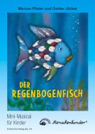 Der Regenbogenfisch di Marcus Pfister, Detlev Jöcker edito da Menschenkinder Verlag