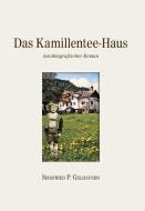 Das Kamillentee-Haus di Siegfried Paul Gelhausen edito da myMorawa