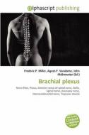 Brachial Plexus edito da Betascript Publishing
