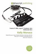 Kelly Monaco edito da Alphascript Publishing