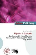 Myron J. Gordon edito da Bellum Publishing