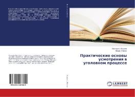 Prakticheskie osnovy usmotreniya v ugolovnom processe di Ekaterina Azarova, Mihail Repkin edito da LAP Lambert Academic Publishing