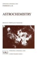 Astrochemistry edito da Springer Netherlands