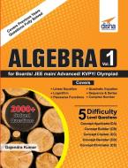 Algebra Vol 1 for Boards/ JEE Main/ Advanced/ Olympiads/ KVPY di Disha Experts edito da LIGHTNING SOURCE INC