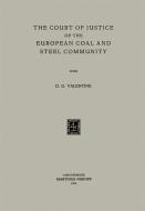 The Court of Justice of the European Coal and Steel Community di Donald Graham Valentine edito da Springer Netherlands