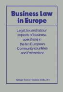 Business Law in Europe di Association Europpeene D'etudes Juridiques et Fisc edito da Springer Netherlands