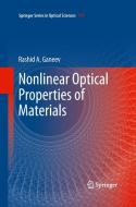 Nonlinear Optical Properties of Materials di Rashid A. Ganeev edito da Springer Netherlands