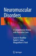 Neuromuscular Disorders di Satish V. Khadilkar edito da Springer