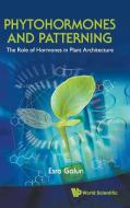 Phytohormones and Patterning di Esra Galun edito da World Scientific Publishing Company