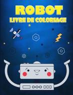 Livre à colorier "Robot" pour les enfants de 4 à 7 ans di Jessa Joy edito da Florina Grovu
