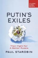 He Stole Our Country: Putin's Exiles and Their Fight for a Better Russia di Paul Starobin edito da COLUMBIA GLOBAL REPORTS