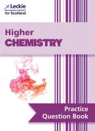 Higher Chemistry Practice Question Book di Leckie, Bob Wilson edito da Leckie & Leckie