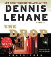 The Drop Low Price CD di Dennis Lehane edito da HarperAudio