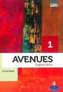 Avenues 1: English Skills with Access Code [With Workbook] di Lynn Gaetz edito da Pearson Education ESL
