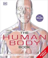 The Human Body Book di Richard Walker, Steve Parker edito da Dorling Kindersley Ltd.
