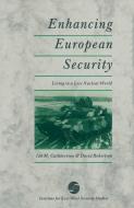 Enhancing European Security di Ian M. Cuthbertson, David Robertson edito da Palgrave Macmillan