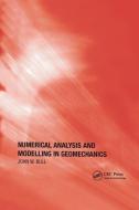 Numerical Analysis And Modelling In Geomechanics edito da Taylor & Francis Ltd