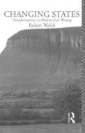 Changing States di Robert Welc Nfa edito da Routledge