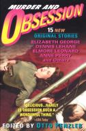 Murder and Obsession di Ann Perry, Elizabeth George edito da Dell