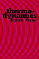 Thermodynamics di Enrico Fermi edito da Dover Publications Inc.