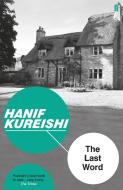 The Last Word di Hanif Kureishi edito da Faber & Faber