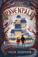Ravenfall di Kalyn Josephson edito da YEARLING