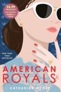 American Royals di Katharine McGee edito da EMBER