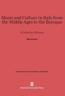 Music and Culture in Italy from the Middle Ages to the Baroque di Nino Pirrotta edito da Harvard University Press