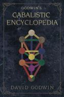 Godwin's Cabalistic Encyclopedia di David Godwin edito da LLEWELLYN PUB