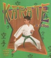 Karate in Action di Kelley MacAulay, Bobbie Kalman edito da CRABTREE PUB