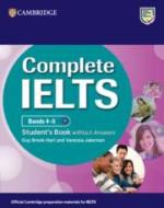 Complete IELTS Bands 4–5 Student's Book Without Answers di Guy Brook-Hart, Vanessa Jakeman edito da Cambridge University Press