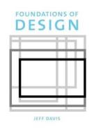 Foundations of Design di Jeff Davis edito da WADSWORTH INC FULFILLMENT