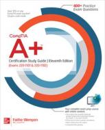 Comptia A+ Certification Study Guide, Eleventh Edition (Exams 220-1101 & 220-1102) di Jane Holcombe, Faithe Wempen edito da OSBORNE